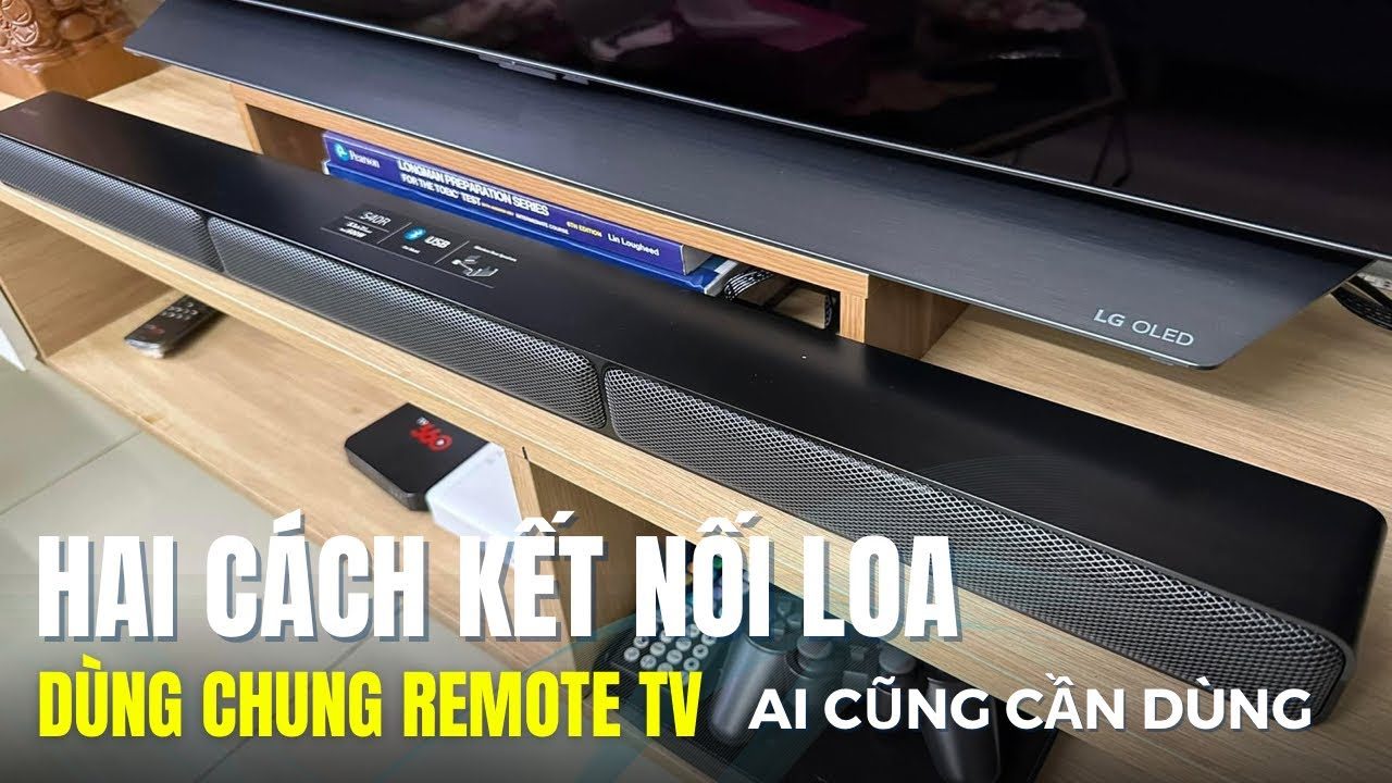 Thiết lập ban đầu và kết nối với TV bộ loa soundbar JH Crystal D688 150W