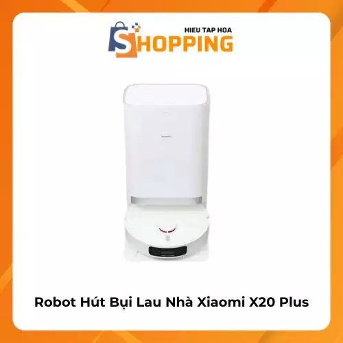 Robot Hút Bụi Lau Nhà Xiaomi X20