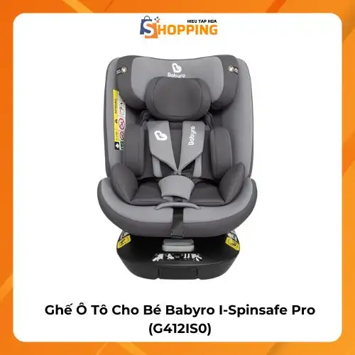 Ghế Ô Tô Cho Bé Babyro I-Spinsafe Pro (G412IS0)